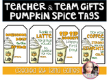Teacher/Team/Faculty Appreciation Pumpkin Spice Gift Tags