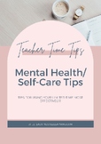 Teacher Time Tips - Mental Health/Self-Care Tips