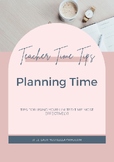 Teacher Time Tips - Using Your Planning Time Effectively