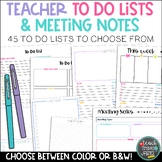 Teacher To Do Lists & Meeting Notes