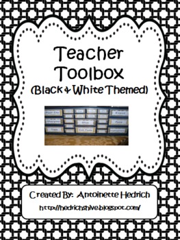 Preview of Teacher Toolbox (Black & White Themed) - EDITABLE