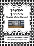 Teacher Toolbox (Black & White Themed) - EDITABLE