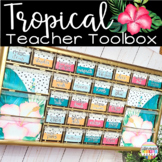 Teacher Toolbox Labels Editable Tropical Classroom Decor