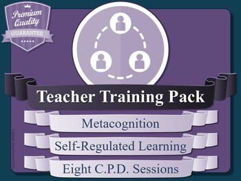 Preview of Teacher Training & CPD: Metacognition & Self-Regulated Learning
