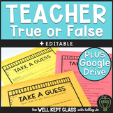 Teacher True or False EDITABLE Printable | Google Classroom