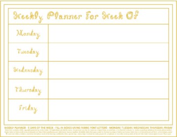 Preview of Teacher Weekly Planner 5 Days Week Horizontal Printable Gold Fabric Font