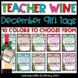 Teacher Wine Christmas Holiday Gift Tags Teacher Gifts Dec