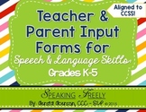 Teacher and Parent Input Rating Forms for Speech Therapy G