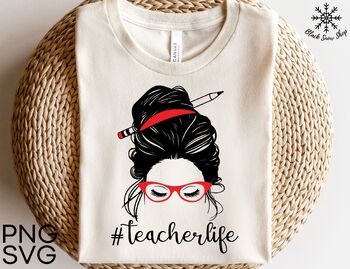 https://ecdn.teacherspayteachers.com/thumbitem/Teacher-life-Messy-bun-SVG-8112595-1694224761/original-8112595-1.jpg