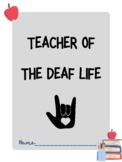 Teacher of the Deaf Life Poster/Notebook/Binder Decor