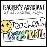 Teacher's Assistant Sign