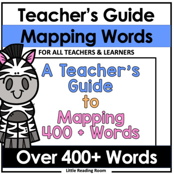 Preview of Teacher's Guide to Mapping Words - 400 High Frequency Words (Science of Reading)