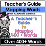 Teacher's Guide to Mapping Words - 400 High Frequency Word