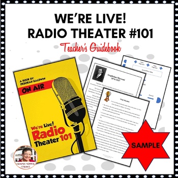 Preview of Arts Integration We're Live! Radio Theater 101 Drama Teacher Guide