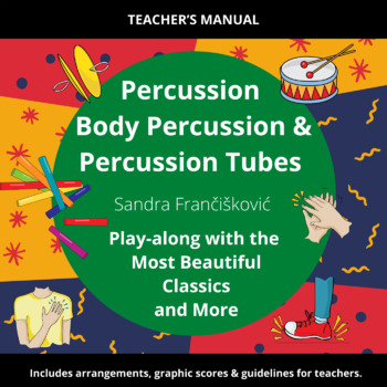 Preview of Teacher's Manual, Play Along - Percussion, Body Percussion and Percussion Tubes