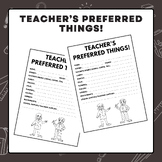 Teacher’s Preferred Things Form | Teacher Appreciation Wee