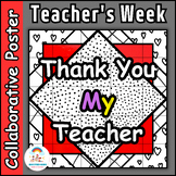 Teacher's Week Collaborative Art Poster - Thank You My Tea