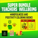 Teacher's Wellbeing, Mindfulness and Positivity Coloring B