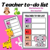 Teacher's to-do list//Worksheets for the teacher // Develo