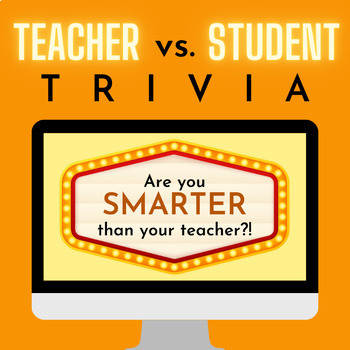 Preview of Teacher vs. Student Trivia | Student Game | Back to School SEL Activity Advisory