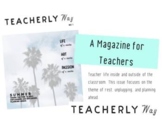 Teacherly Way Magazine Issue No. 1