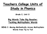Teachers College Second Grade Phonics - Big Words Take Big