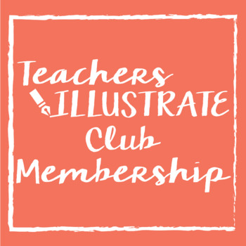 Preview of Teachers Illustrate Club Membership