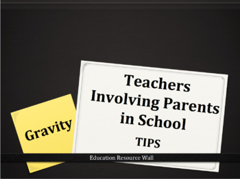 Preview of Teachers Involving Parents in School - Gravity