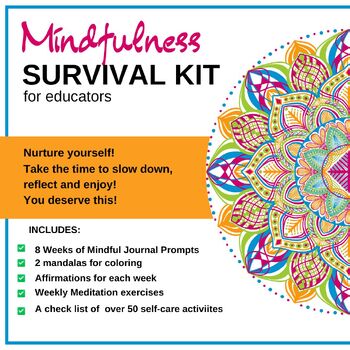 Preview of Teachers Mindfulness Survival Kit 2 months of journal prompts/ relaxation tools