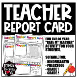 Teacher Report Card, Let Your Students Grade YOU For Fun (