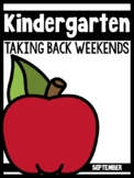 Kindergarten Teachers Taking Back Weekends (September Edition)