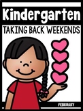 Kindergarten Teachers Taking Back Weekends (February Edition)