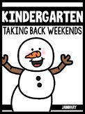Kindergarten Teachers Taking Back Weekends (January Edition)