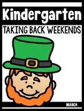 Kindergarten Teachers Taking Back Weekends (March Edition)