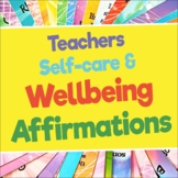 Teachers Wellbeing and Selfcare Affirmations Workbook