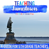 Teaching About Jamestown Settlement - A Guide for 5th Grad