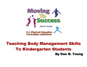 Preview of Teaching Body Management (gymnastics) to Kindergarten Students