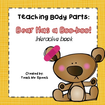 Preview of Teaching Body Parts: Bear Has a Boo-Boo Interactive book