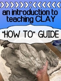 Teaching CLAY and CERAMICS - intro lesson