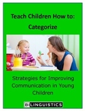 Teaching Children How To: Categorize