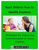 Teaching Children How To: Identify Emotions