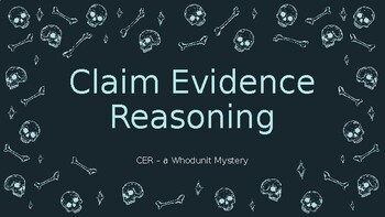 Preview of Teaching Claim Evidence Reasoning (CER) - Power Point Presentation