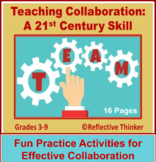 Teaching Collaboration: A 21st Century Skill