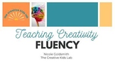 Teaching Creativity- Fluent Thinking