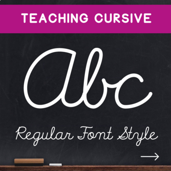 Preview of Teaching Cursive - Regular Font Style