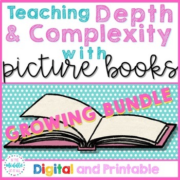 Preview of Teaching Depth and Complexity Icons with Picture Books GROWING BUNDLE