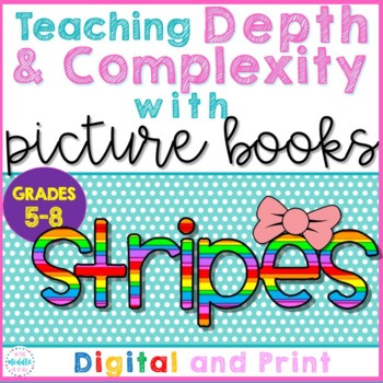 Preview of Teaching Depth and Complexity with A Bad Case of Stripes (distance learning)