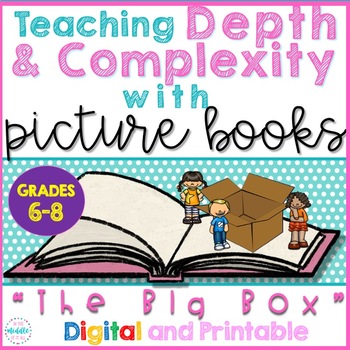 Preview of Teaching Depth and Complexity with The Big Box for 6-8 (distance learning)