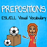 Teaching ESL/ELL - "Prepositions" Packet