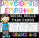 Social Skills for Middle and High School - Empathy Scenari